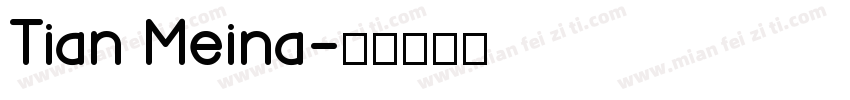 Tian Meina字体转换
